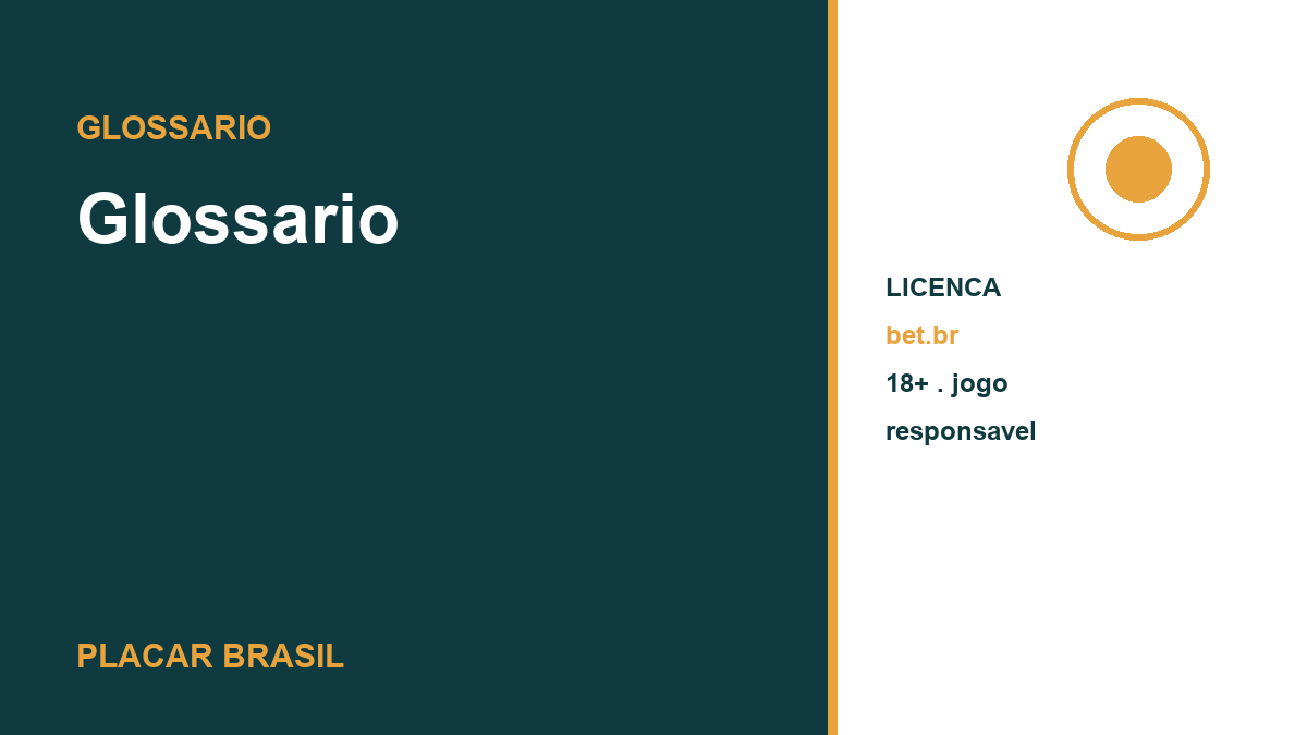 Glossário de apostas esportivas, Placar Brasil